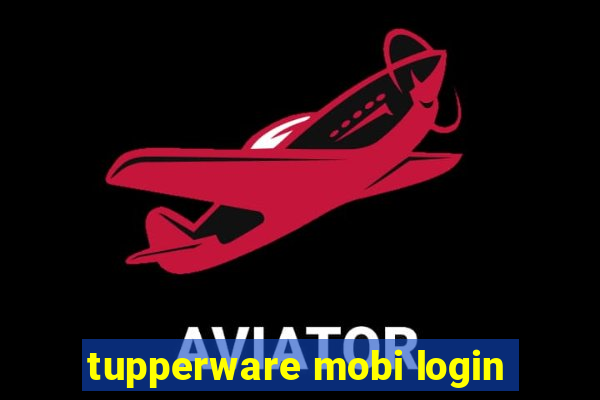 tupperware mobi login